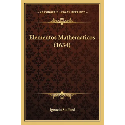 Elementos Mathematicos (1634) - Paperback
