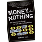 Money for Nothing: One Man's Journey Through the Dark Side of Lottery Millions - Paperback