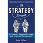 The Strategy Dialogues: A Primer on Business Strategy and Strategic Management - Hardcover