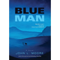Blue Man - Hardcover