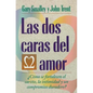 Las DOS Caras del Amor - Paperback