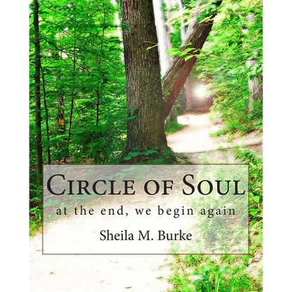 Circle of Soul: at the end, we begin again - Paperback