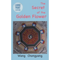 The Secret of the Golden Flower: Large Print Edition - Hardcover