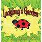 Ladybug's Garden - Hardcover