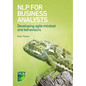 Nlp for Business Analysts: Developing Agile Mindset and Behaviours - Paperback