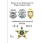 History of Law Enforcement Wayne County Ohio - Paperback