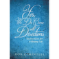 Yes, We Do Come with Directions: Instructions for a Happy Life - Paperback
