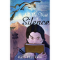 My Nest of Silence - Hardcover