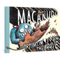 Macanudo: Optimism Is for the Brave - Hardcover