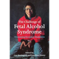 The Challenge of Fetal Alcohol Syndrome: Overcoming Secondary Disabilities - Paperback