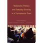 Nationalist Politics and Everyday Ethnicity in a Transylvanian Town - Paperback