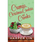 Cremas, Christmas Cookies, and Crooks - Paperback