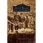 Around Walnut Cove and Danbury - Hardcover