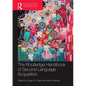 The Routledge Handbook of Second Language Acquisition - Paperback