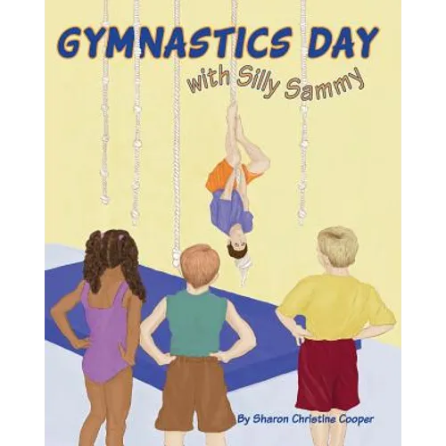 Gymnastics Day: with Silly Sammy - Paperback