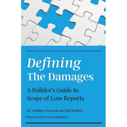 Defining the Damages: The Builder's Guide to Scope of Loss Reports - Paperback