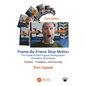 Frame-By-Frame Stop Motion: The Guide to Non-Puppet Photographic Animation Techniques - Paperback