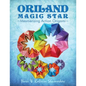 Oriland Magic Star: Mesmerizing Action Origami - Paperback