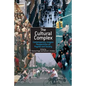 The Cultural Complex: Contemporary Jungian Perspectives on Psyche and Society - Paperback