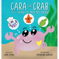 Cara the Crab: It's Okay to Not Be Okay - Hardcover
