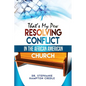 That's My Pew: Resolving Conflict in the African American Church - Paperback