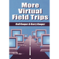 More Virtual Field Trips - Paperback