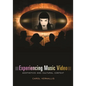 Experiencing Music Video: Aesthetics and Cultural Context - Paperback