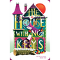 The House with No Keys - Hardcover