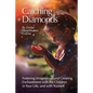 Catching Diamonds: Fostering Imagination and Creating Enchantment with the Children in Your Life, and with Yourself - Paperback
