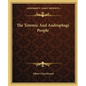 The Totemic and Androphagi People - Paperback