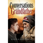Conversation with Grandfather - Hardcover