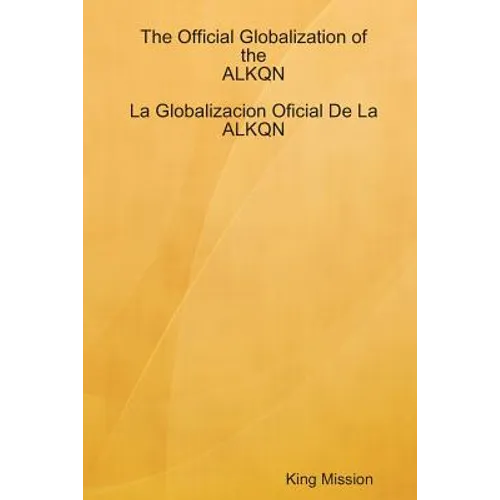The Official Globalization of the ALKQN - Paperback