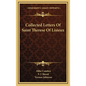 Collected Letters of Saint Therese of Lisieux - Hardcover