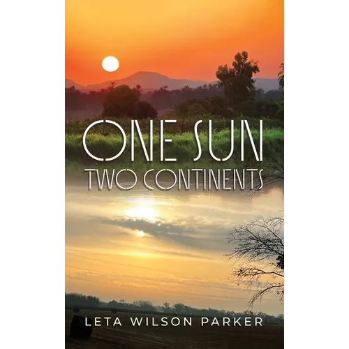 One Sun, Two Continents - Hardcover