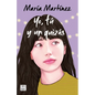Yo, Tú Y Un Quizás / Me, You and a Maybe - Paperback