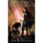 Kelpies Don't Fly - Hardcover