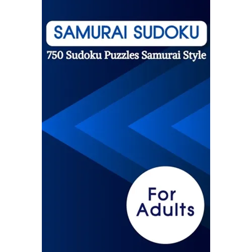 Samurai Sudoku: 750 Sudoku Puzzles Samurai Style - Paperback