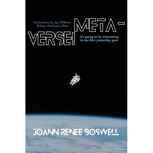Meta-Verse!: It's going to be interesting to see how yesterday goes - Paperback