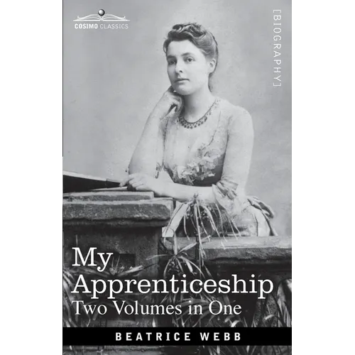 My Apprenticeship (Two Volumes in One) - Paperback