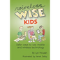 Wireless-wise Kids: Safe ways to use mobile and wireless technology - Paperback