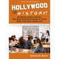 Hollywood or History? - Hardcover