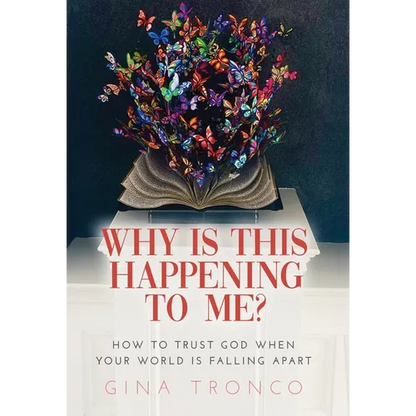 Why Is This Happening To Me?: How to Trust God When Your World Is Falling Apart - Hardcover