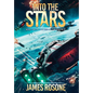 Into the Stars: Book One - Hardcover
