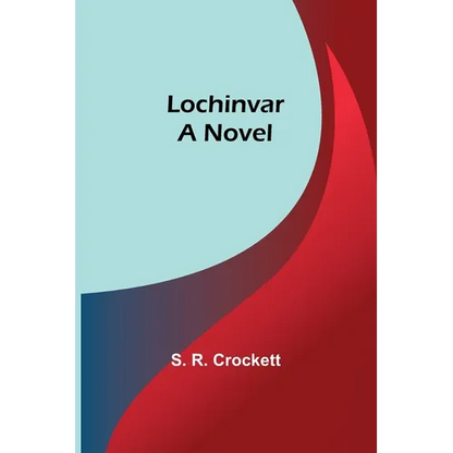 Lochinvar - Paperback