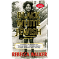 Black White and Jewish: Autobiography of a Shifting Self - Paperback