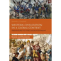 Western Civilization in a Global Context: Prehistory to the Enlightenment: Sources and Documents - Paperback