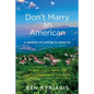 Don't Marry an American - Paperback