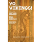 Yo, Vikings! - Paperback