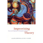 Improvising Theory: Process and Temporality in Ethnographic Fieldwork - Paperback