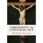 Christianity as a Mystical Fact - Paperback